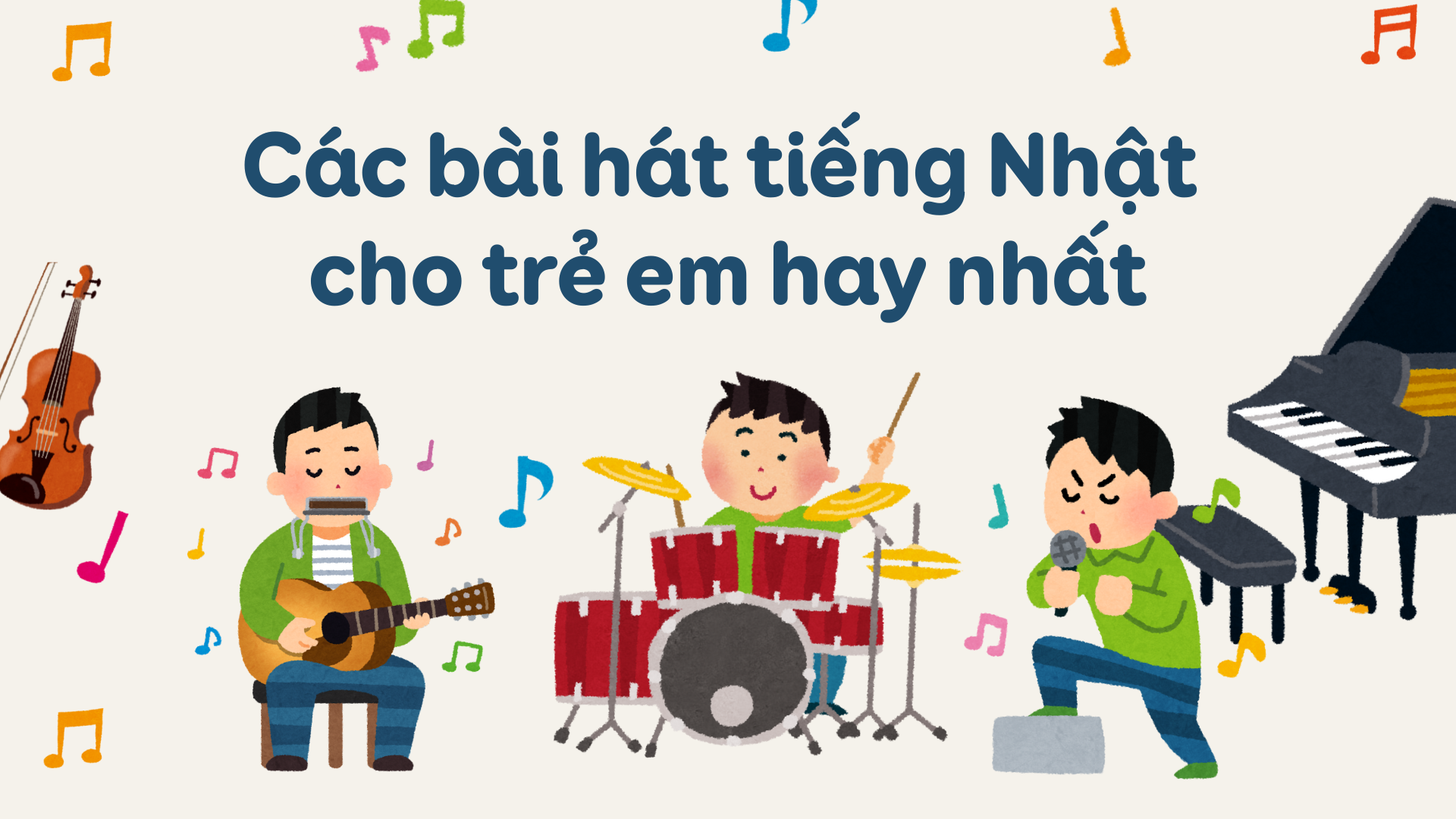 Bài hát tiếng Nhật cho trẻ em hay nhất: dễ nghe dễ thuộc cho bé